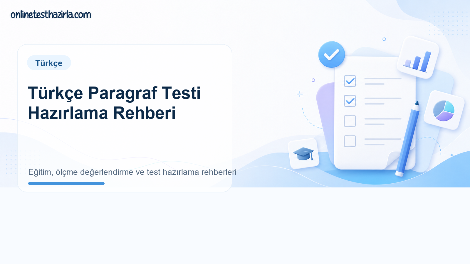 Türkçe Paragraf Testi Hazırlama Rehberi